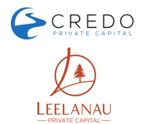 Credo Private Capital and Leelanau Private Capital